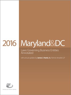 cover image of CSC&#174; Maryland & the District of Columbia Laws Governing Business Entities Annotated
